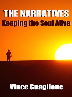 cover image of Keeping The Soul Alive: The Narratives, #1